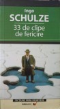 33 DE CLIPE DE FERICIRE-INGO SCHULZE-355858