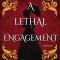 A Lethal Engagement