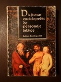 Martin Bocian et al - Dicționar enciclopedic de personaje biblice (puțin uzată, vezi descriere!)