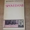 SPOVEDANII de OCTAVIAN C. TASLAUANU , Bucuresti 1976
