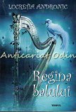 Cumpara ieftin Regina Balului - Lucretia Andronic, Editura Timpul, Iasi, 2019, 97 pagini, ISBN 9789736127618, Roman