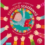 Kerek&iacute;tő Sz&aacute;z&eacute;rintő - J. Kov&aacute;cs Judit