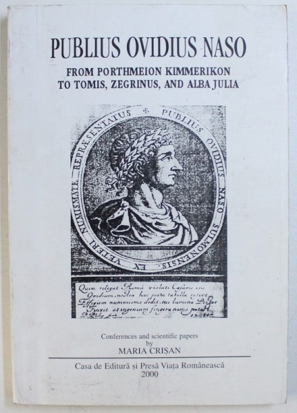 Publius Ovidius Naso. Conferences and Scientific Papers by Maria Crișan
