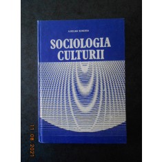 AURELIAN BONDREA - SOCIOLOGIA CULTURII (1988, editie cartonata)