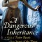 A Dangerous Inheritance: A Novel of Tudor Rivals and the Secret of the Tower