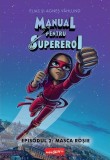 Masca roșie. Manual pentru Supereroi (Vol. 2) Elias V&aring;hlund - Grafic Art
