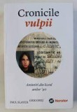 Cronicile vulpii, amintiri din liceul anilor 90 - Paul Slayer Grigoriu