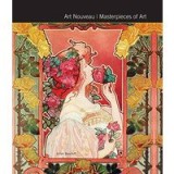 Art Nouveau Masterpieces of Art