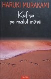 KAFKA PE MALUL MARII-HARUKI MURAKAMI