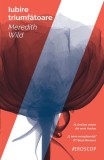 Iubire triumfătoare - Paperback brosat - Meredith Wild - Trei