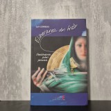 Guy Corneau - Eliberarea din frică. Descătușarea puterii personale | Guy Corneau, frică, dezvoltare personală