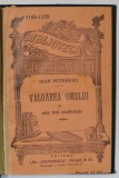VALOAREA OMULUI si ALTE TREI CONFERINTE de IOAN PETROVICI , EDITIE INTERBELICA