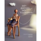 H&eacute;tsz&eacute;ps&eacute;g h&eacute;t tudom&aacute;nya - Mes&eacute;k a nőv&eacute; v&aacute;l&aacute;sr&oacute;l - Szab&oacute; Enikő