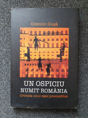 UN OSPICIU NUMIT ROMANIA - Cozmin Gusa foto