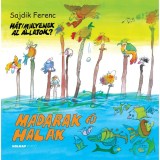 Madarak &eacute;s halak - &Uuml;KH 2018 - Sajdik Ferenc