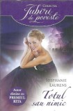 Totu sau nimic - Stephanie Laurens