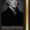 Thomas Jefferson: La biograf