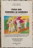 Fuga din Sodoma si Gomora - Nicodim Mandita