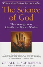 The Science of God: The Convergence of Scientific and Biblical Wisdom