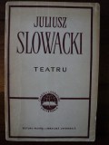 Teatru / Juliusz Slowacki