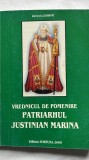 VREDNICUL DE POMENIRE PATRIARHUL JUSTINIAN MARINA - ZENOVIA ZAMFIR