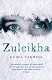 Zuleikha | Guzel Yakhina, 2020, Oneworld Publications