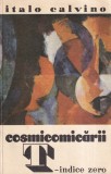 Italo Calvino - Cosmicomicarii. T cu indice zero