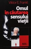 Cumpara ieftin Omul in cautarea sensului vietii (AY221)