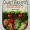 The Just Bento Cookbook: Everyday Lunches to Go