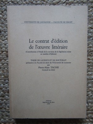 LE CONTRAT D EDITION DE L OEUVRE LITTERAIRE - PIERRE - ALAIN TACHE 1970 foto