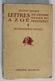 LETTRES A ZOE , SUR L &#039;HISTOIRE DES PHILOSOPHIES I . LES PHILOSOPHIES PAIENNES par SALOMON REINACH , 1926