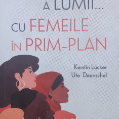O Istorie A Lumii...cu Femeile In Prim-plan - Kerstin Lucker, Ute Daenschel ,558585