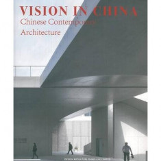 Vision in China: Chinese Contemporary Architecture - Paperback brosat - *** - Design Media Publishing Limited