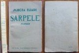 Mircea Eliade , Sarpele , Roman , 1935 , editia 1 , stare foarte buna