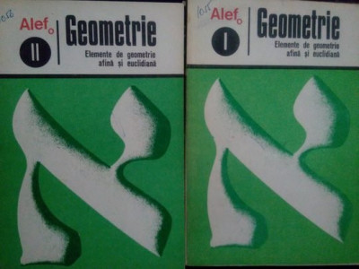 C. Gautier - Elemente de geometrie afina si euclidiana, 2 vol (1974) foto