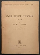 ANUL REVOLUTIONAR 1848 in MOLDOVA Documente si Marturii 468 pag Titaj 3700 ex