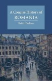 A Concise History of Romania | Keith Hitchins, Cambridge University Press