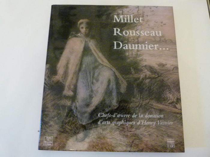 Millet, Rousseau,Daumier