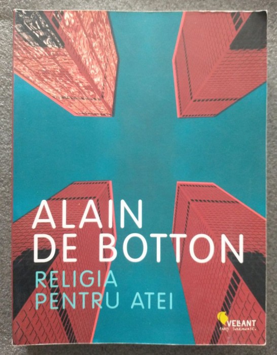 Allain de Botton - Religia pentru atei