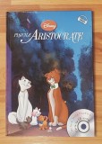 Pisicile Aristocrate. Disney. Litera Mica Nr. 9. ATENTIE! NU contine CD-ul