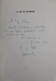 CLUBUL EPIGRAMISTILOR '' CINCINAT PAVELESCU '' , 15 ANI DE EPIGRAMA , ingrijirea editiei MIRCEA TRIFU , 1984 , DEDICATIE *