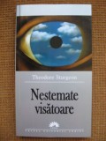 Theodore Sturgeon - Nestemate visatoare