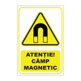 Indicator de avertizare Atenție! C&acirc;mp magnetic