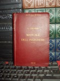 Cumpara ieftin G. COLOMBO - MANUALE DELL&#039;INGEGNERE / MANUALUL INGINERULUI , HOEPLI , 1919 *