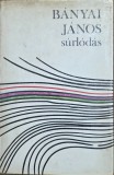 B&aacute;nyai J&aacute;nos &ndash; S&uacute;rl&oacute;d&aacute;s