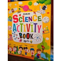 Science Activity Book - Age 4 (Carte de activitati stiintifice - 4 ani - carte in limba engleza)