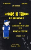 Victoria Cherata, Jeana Voicila, Liviu Mindruleanu - Metode si tehnici de
