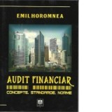 Audit Financiar. Concepte. Standarde. Norme - Emil Horomnea