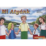 Mi aty&aacute;nk - Haui J&oacute;zsef