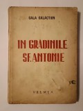 Gala Galaction - &Icirc;n grădinile Sf. Antonie (1942)